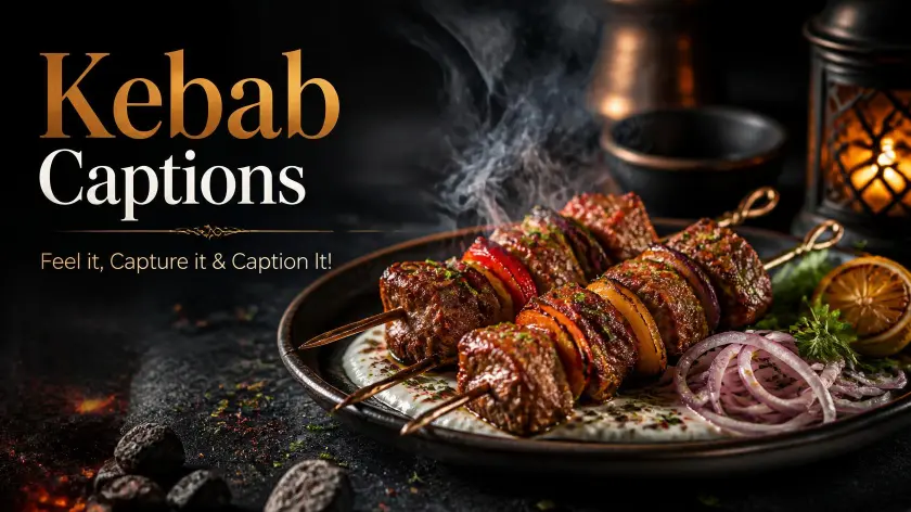 Kebab Captions spice foodie posts