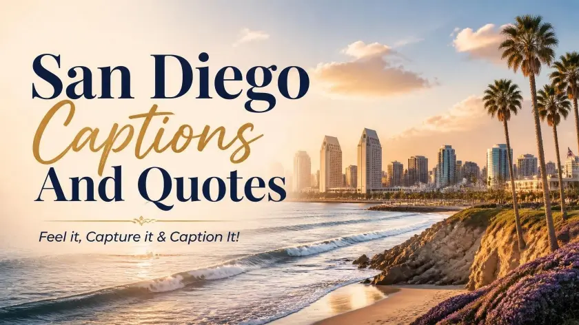 San Diego Captions quotes coastal Adventures